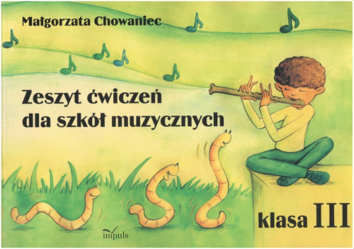 Zeszyt ćwiczeń muzycznych klasa 3